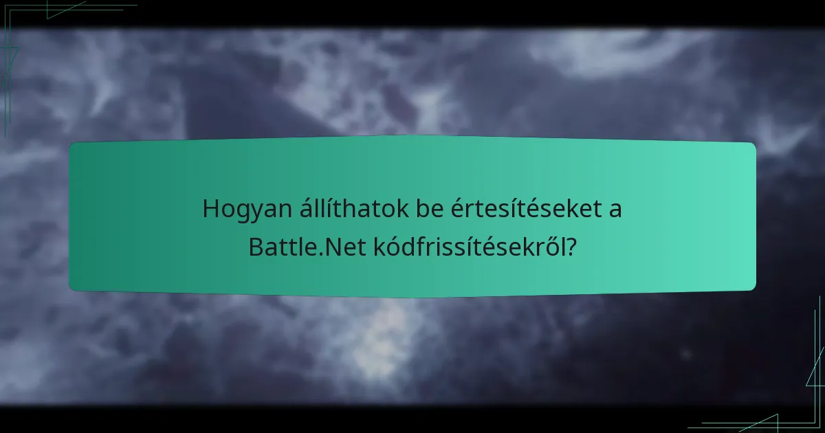 Hogyan követhetem nyomon a Battle.Net kódbeváltási előzményeimet?
