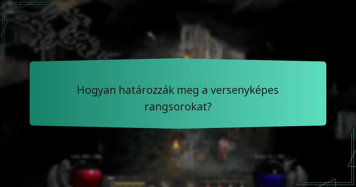 Hogyan határozzák meg a versenyképes rangsorokat?