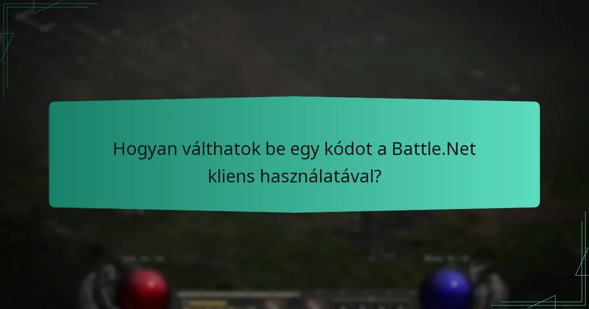 Hogyan válthatok be egy kódot webböngésző használatával?