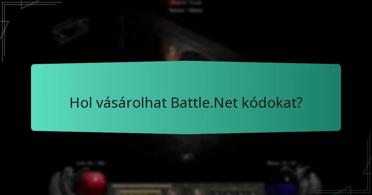 Hol vásárolhat Battle.Net kódokat?
