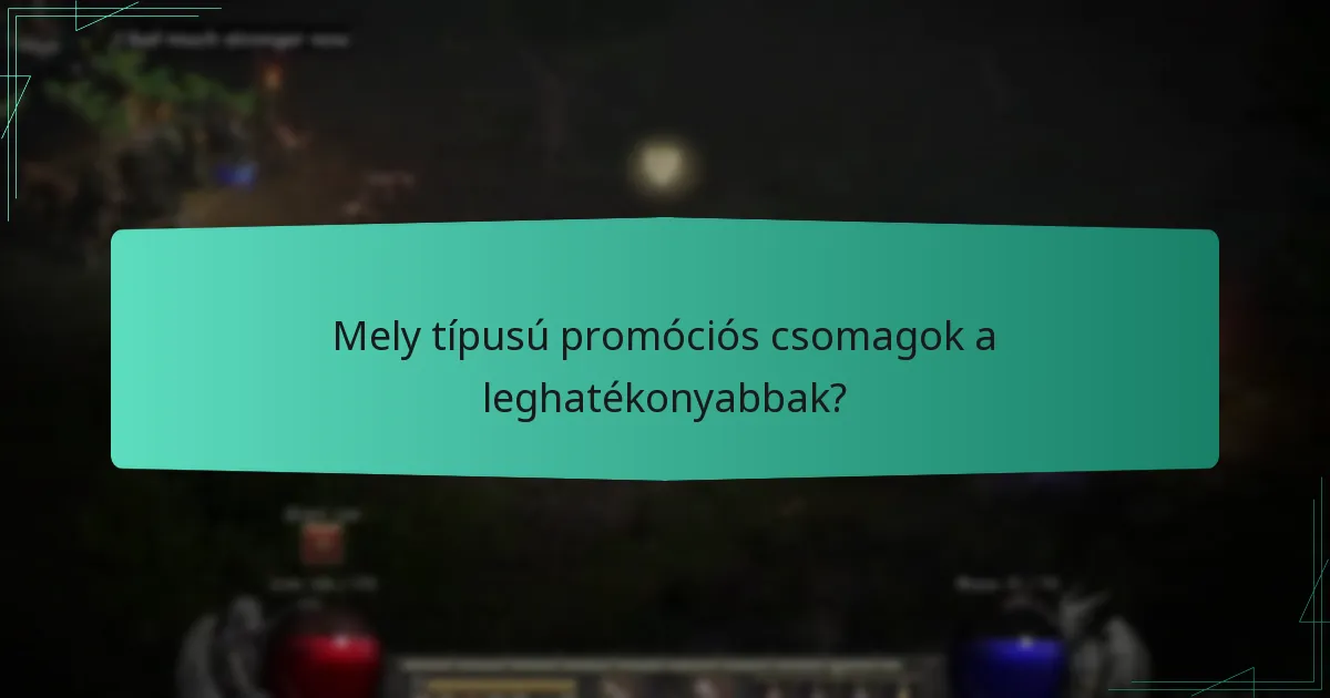 Mely típusú promóciós csomagok a leghatékonyabbak?