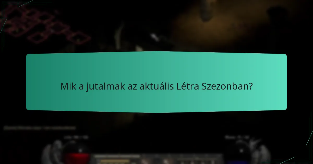 Hogyan vehetnek részt a játékosok a Létra Szezon eseményein?