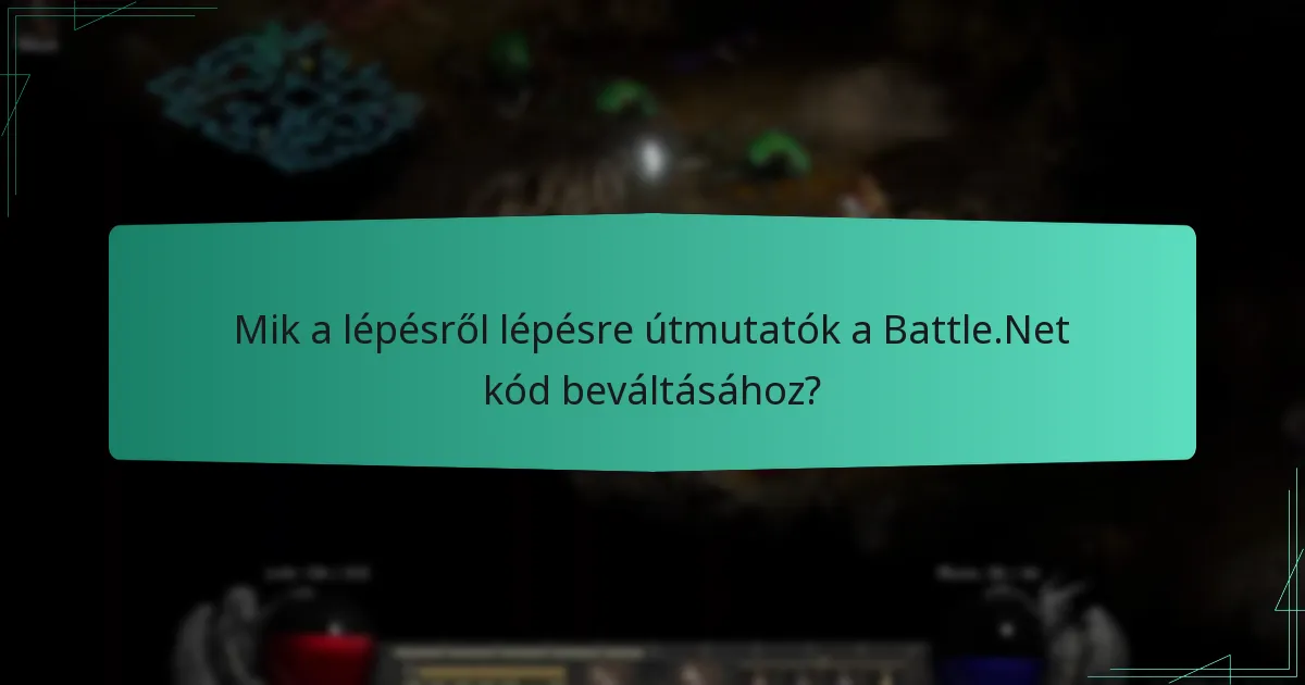 Milyen további források állnak rendelkezésre a Battle.Net felhasználók számára?