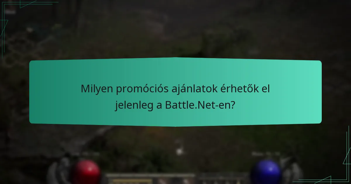 Mik azok az időkorlátos kódok, és hogyan találhatom meg őket?